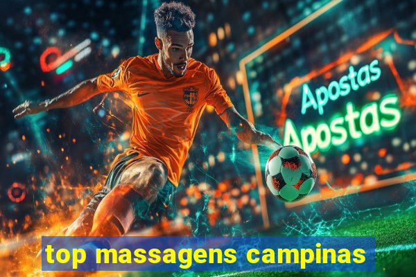 top massagens campinas